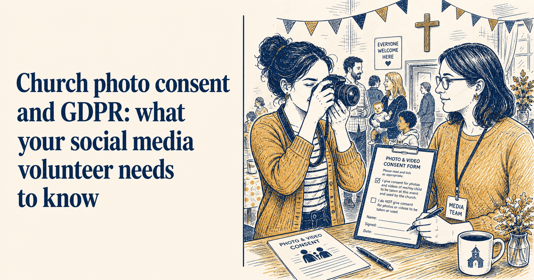 Church photo consent and GDPR: what your social media volunteer needs to know